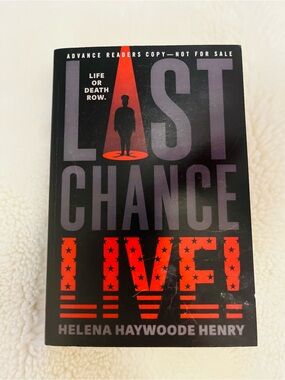 Last Chance Live! By Helena Haywoode Henry